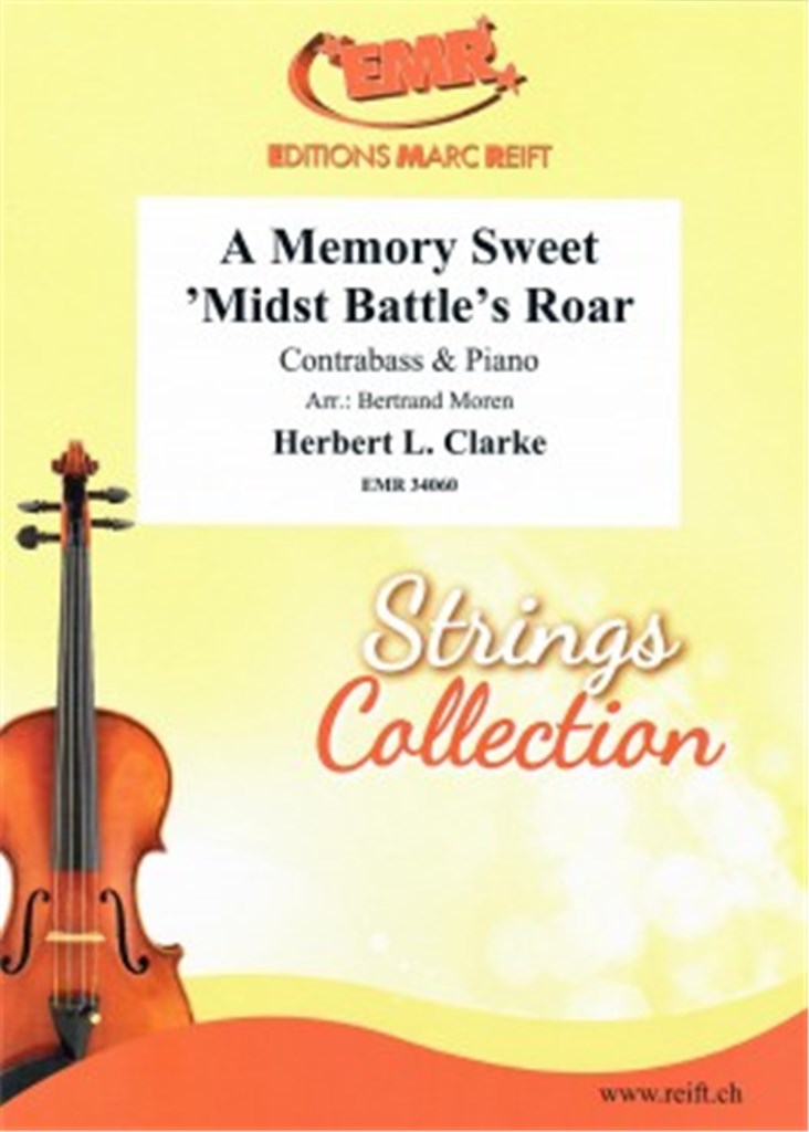 A Memory Sweet 'midst Battle's Roar